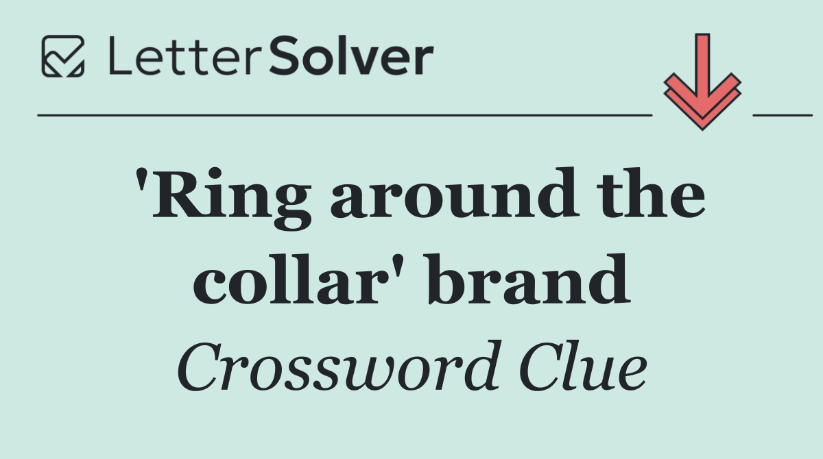'Ring around the collar' brand