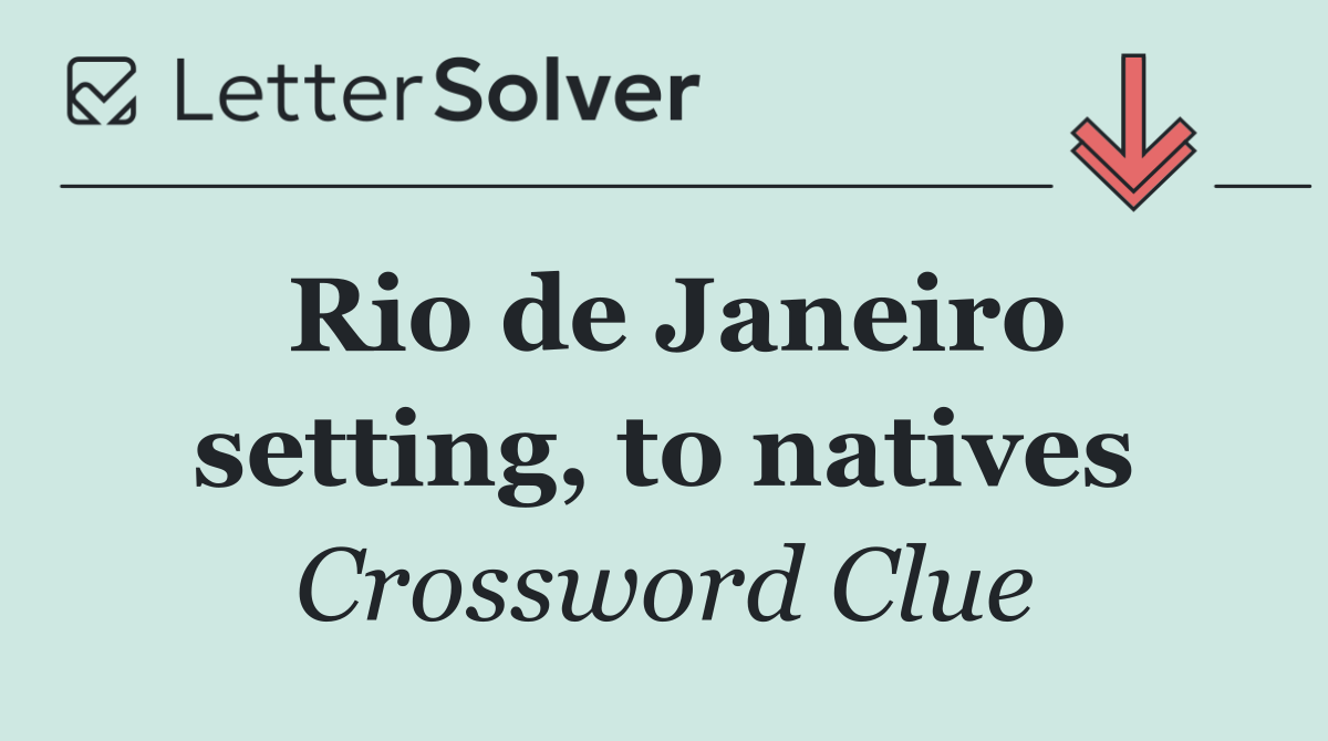 Rio de Janeiro setting, to natives