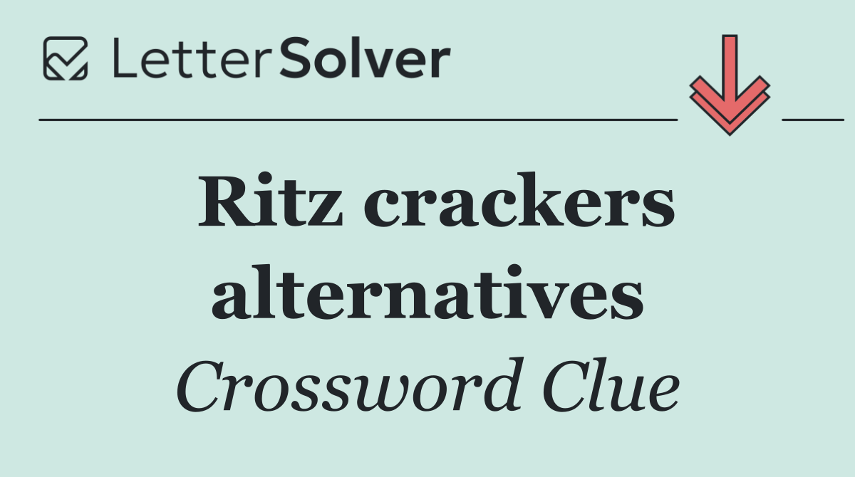 Ritz crackers alternatives