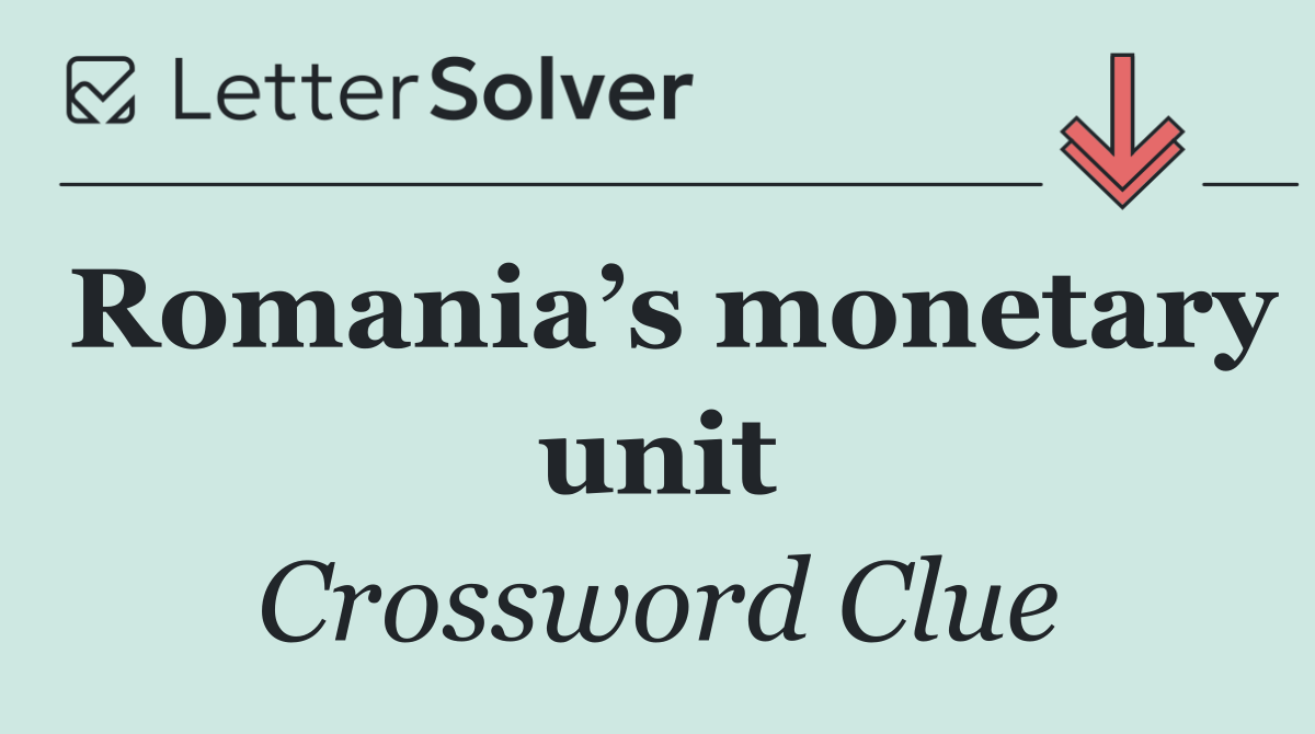 Romania’s monetary unit