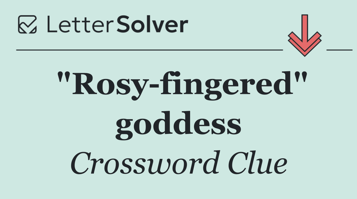 "Rosy fingered" goddess