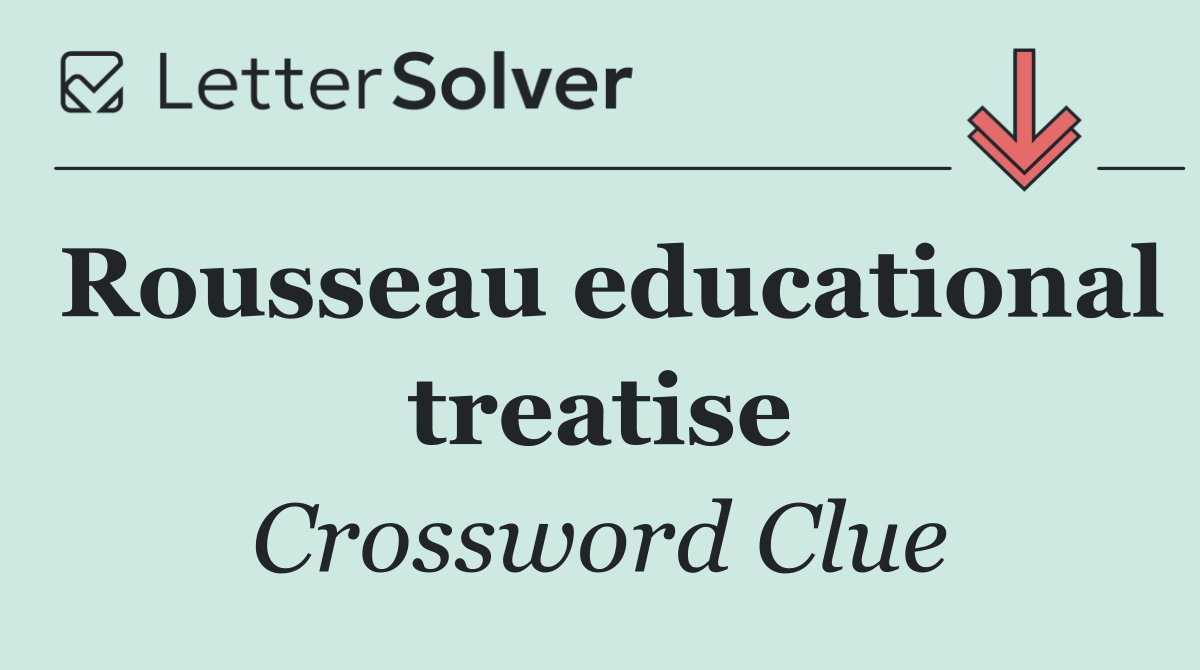 Rousseau educational treatise