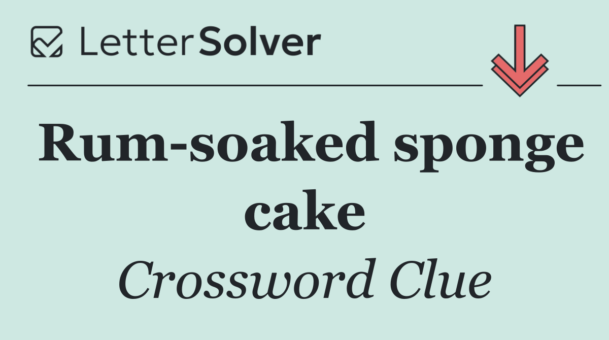 Rum soaked sponge cake