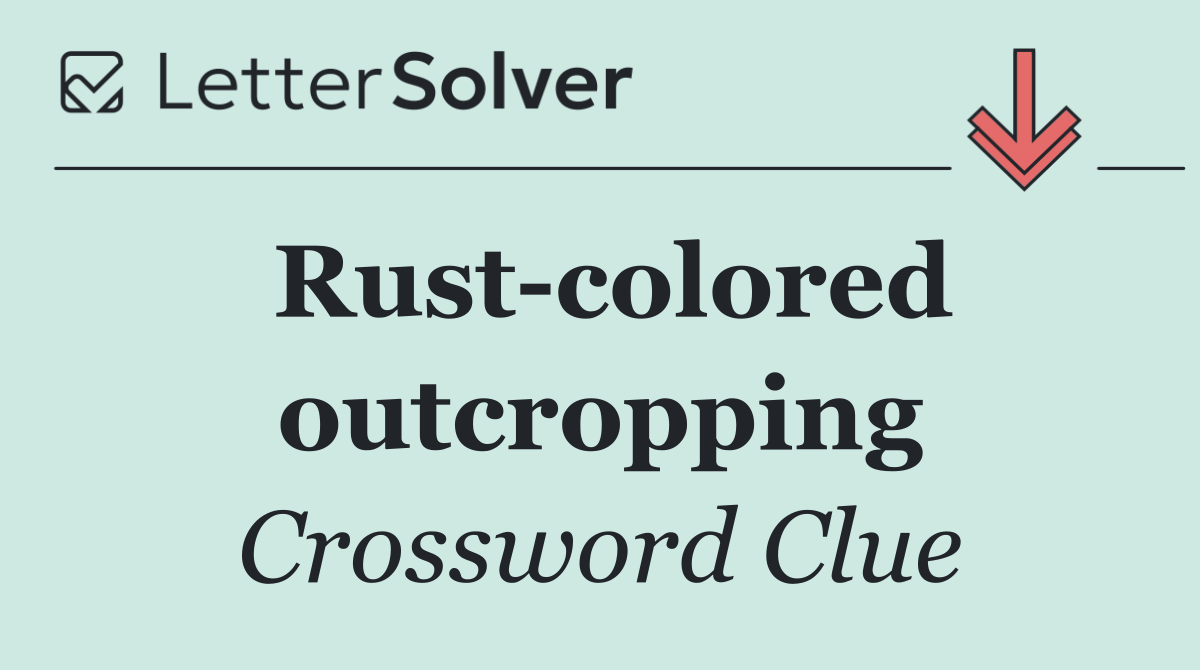 Rust colored outcropping