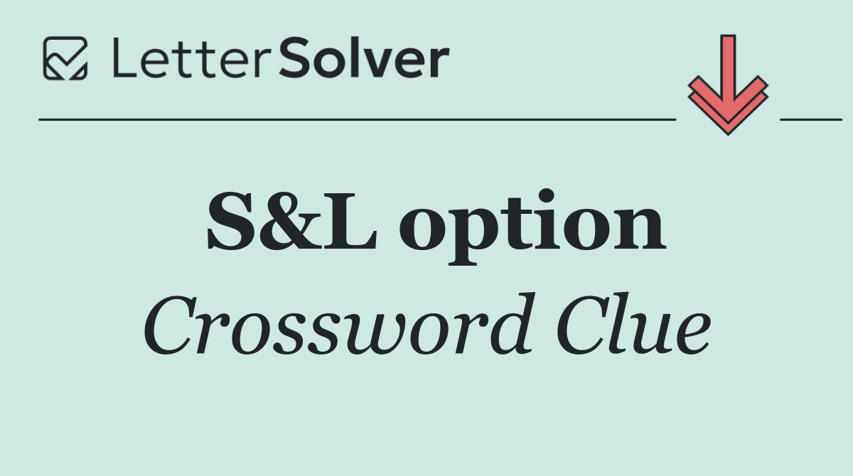 S&L option