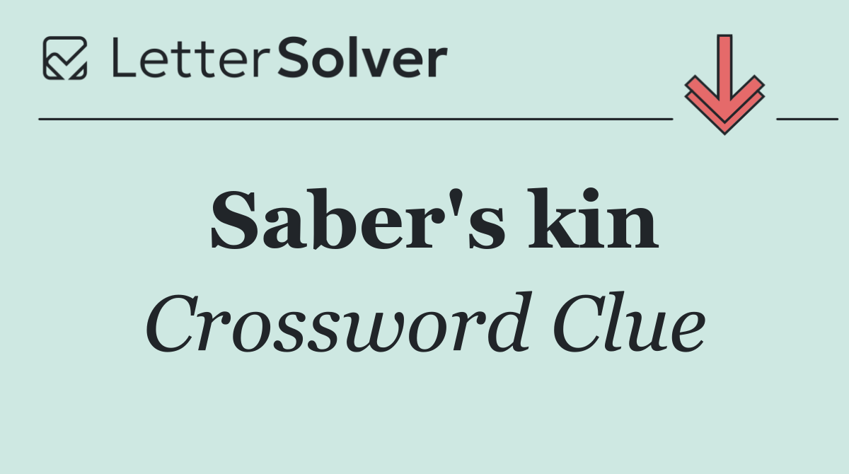Saber's kin