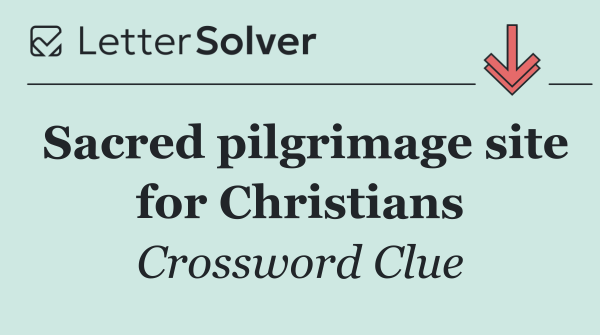 Sacred pilgrimage site for Christians