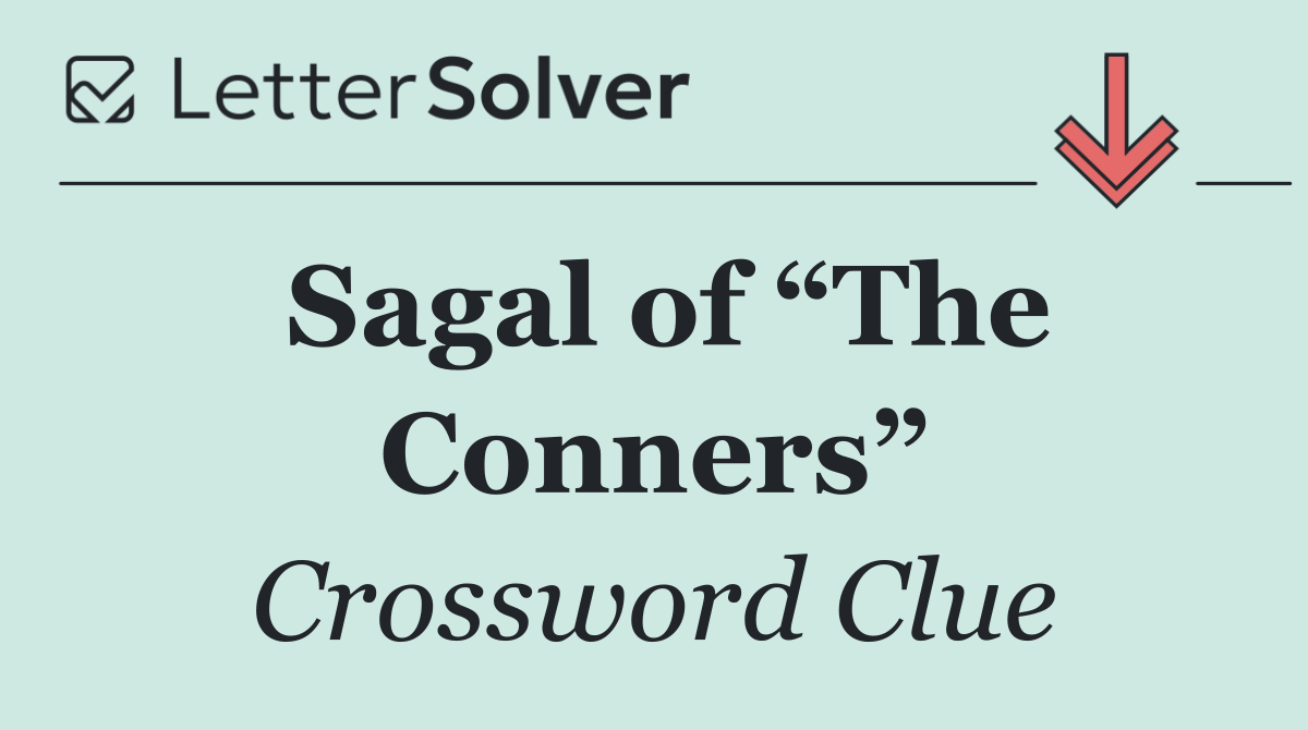 Sagal of “The Conners”