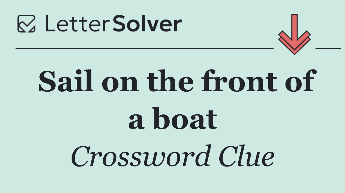 Sail on the front of a boat
