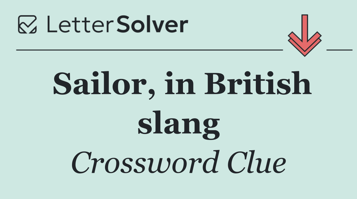 Sailor, in British slang