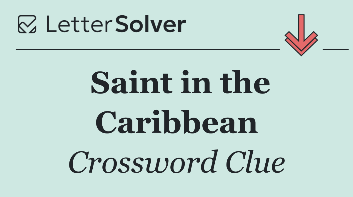 Saint in the Caribbean