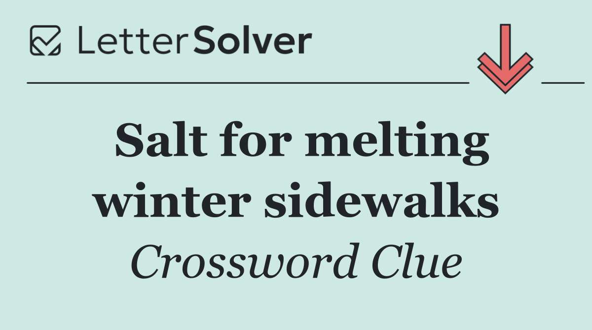 Salt for melting winter sidewalks