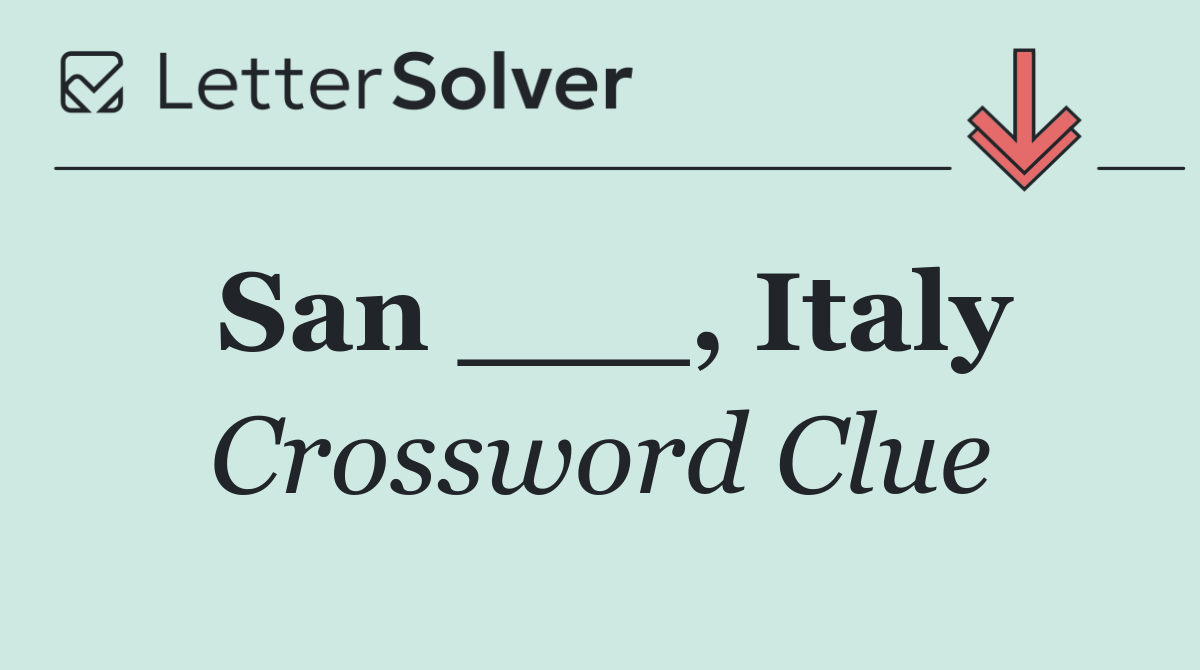 San ___, Italy