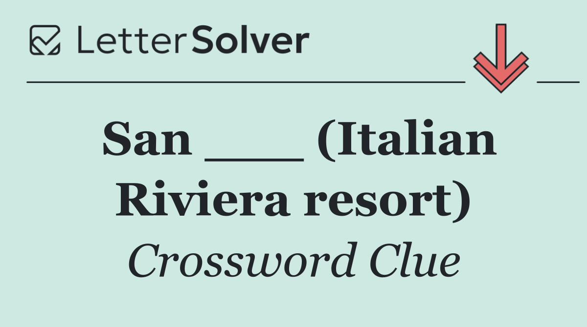 San ___ (Italian Riviera resort)