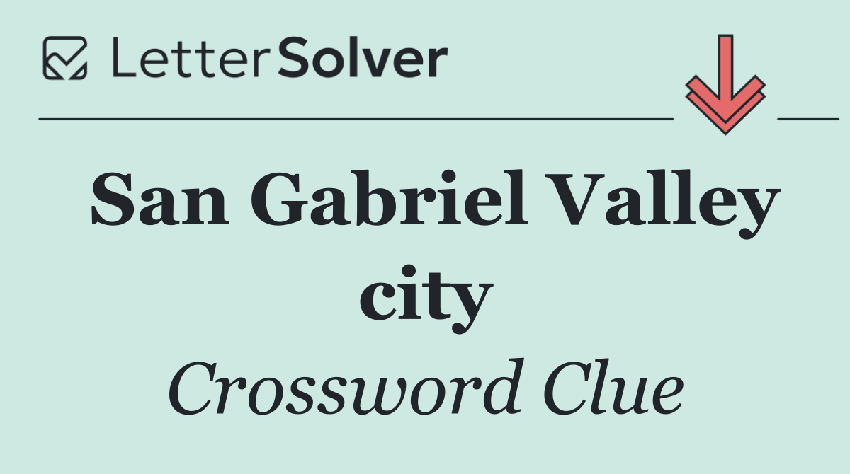 San Gabriel Valley city