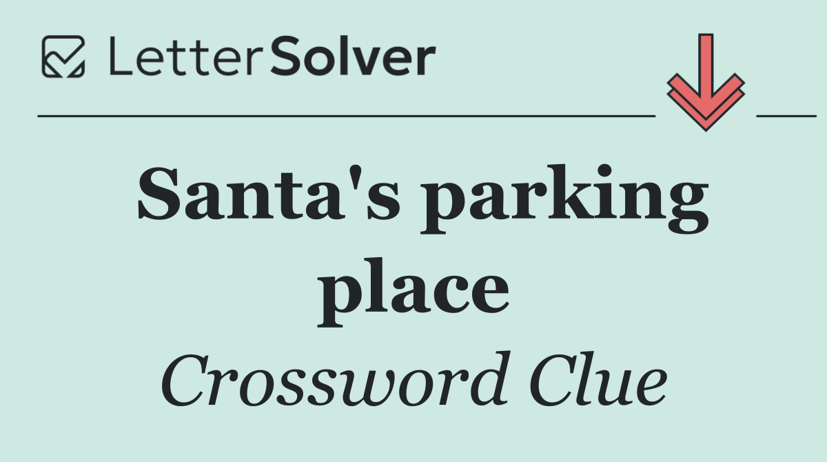 Santa's parking place