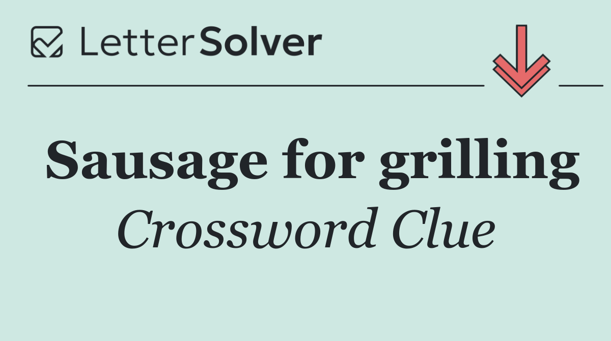 Sausage for grilling