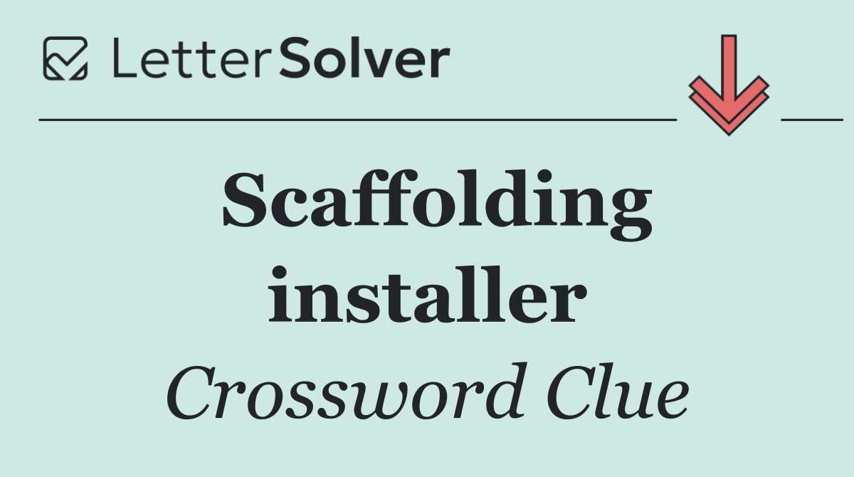 Scaffolding installer