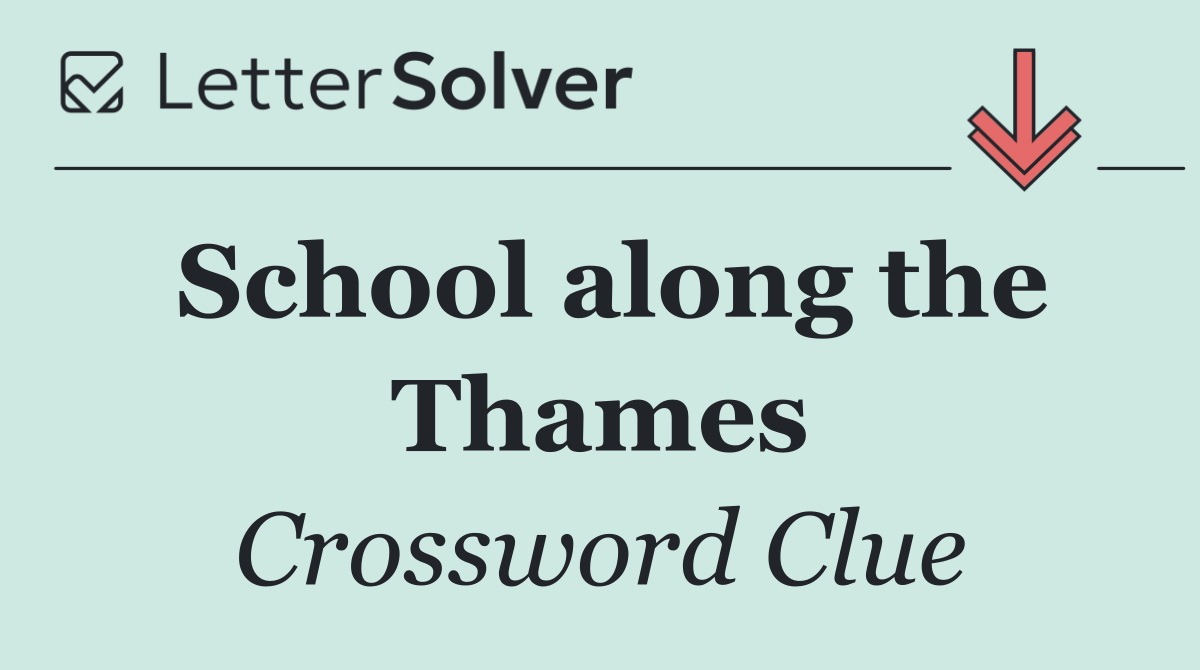 School along the Thames