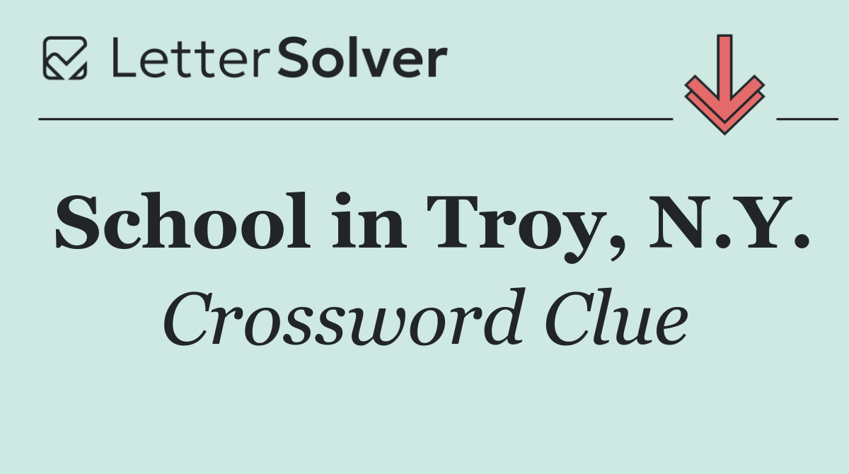 School in Troy, N.Y.