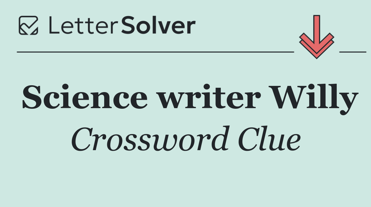 Science writer Willy