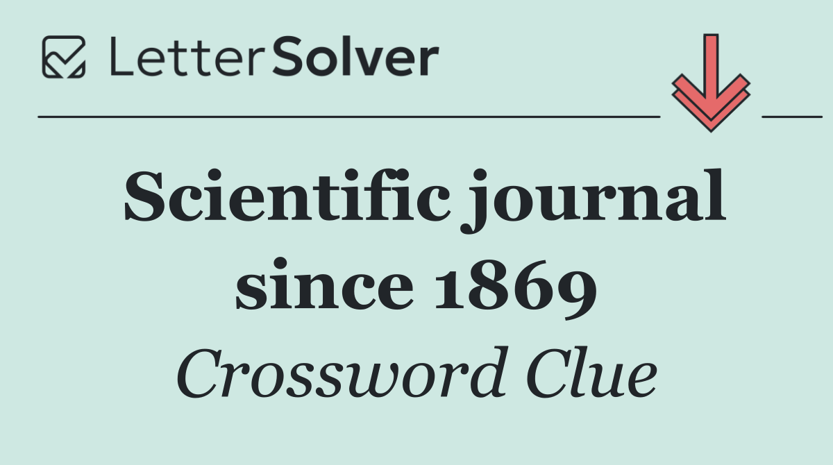 Scientific journal since 1869