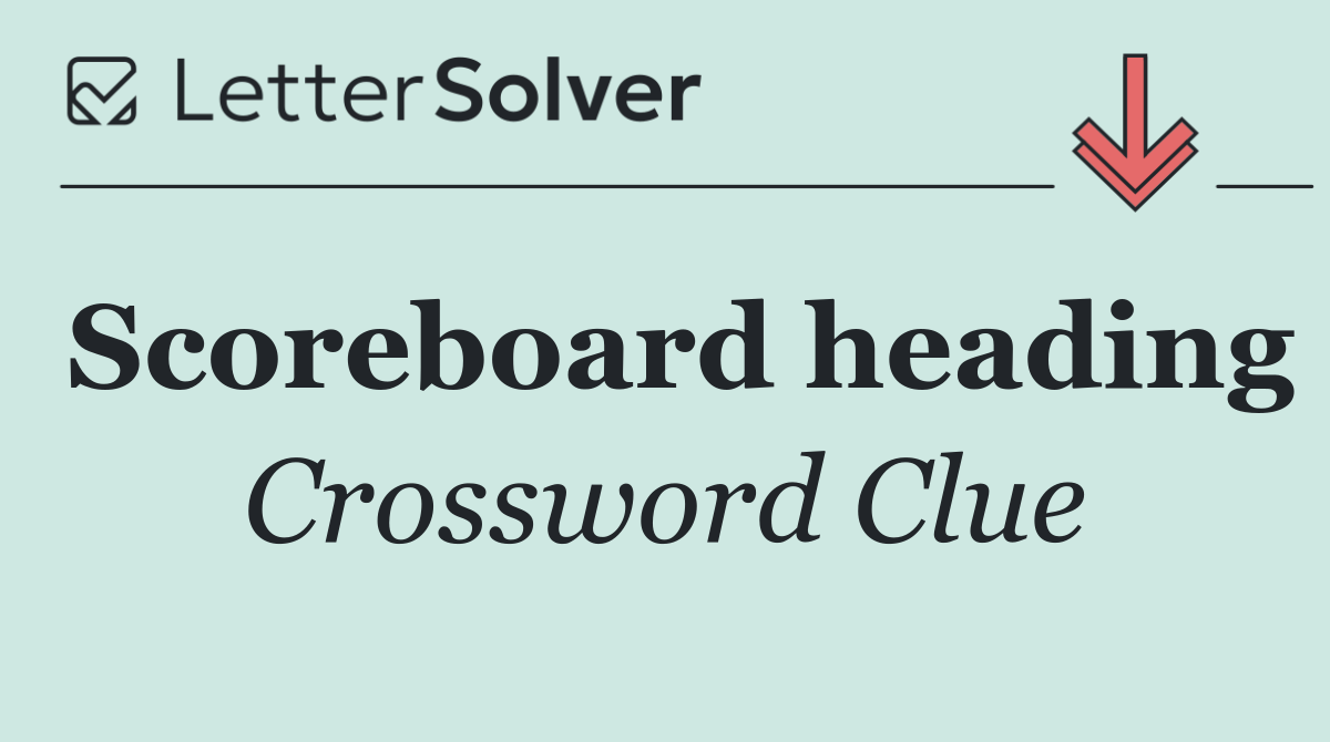 Scoreboard heading