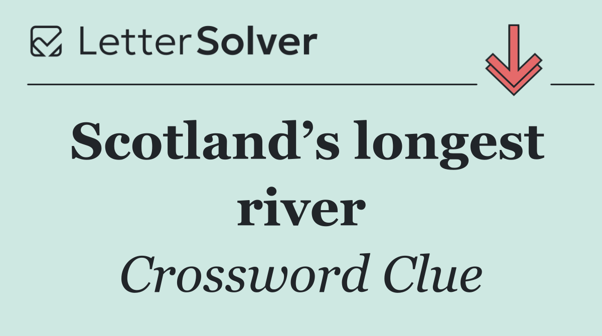 Scotland’s longest river