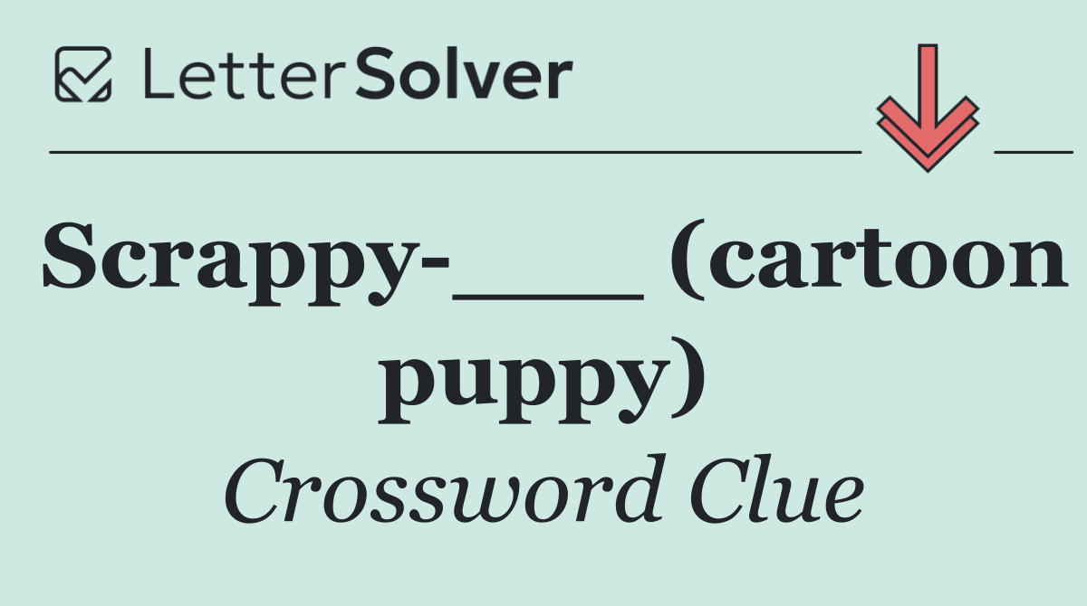 Scrappy ___ (cartoon puppy)