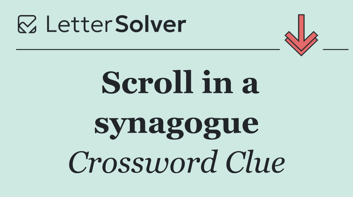 Scroll in a synagogue