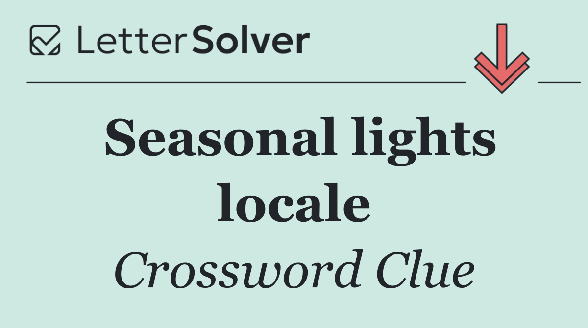 Seasonal lights locale