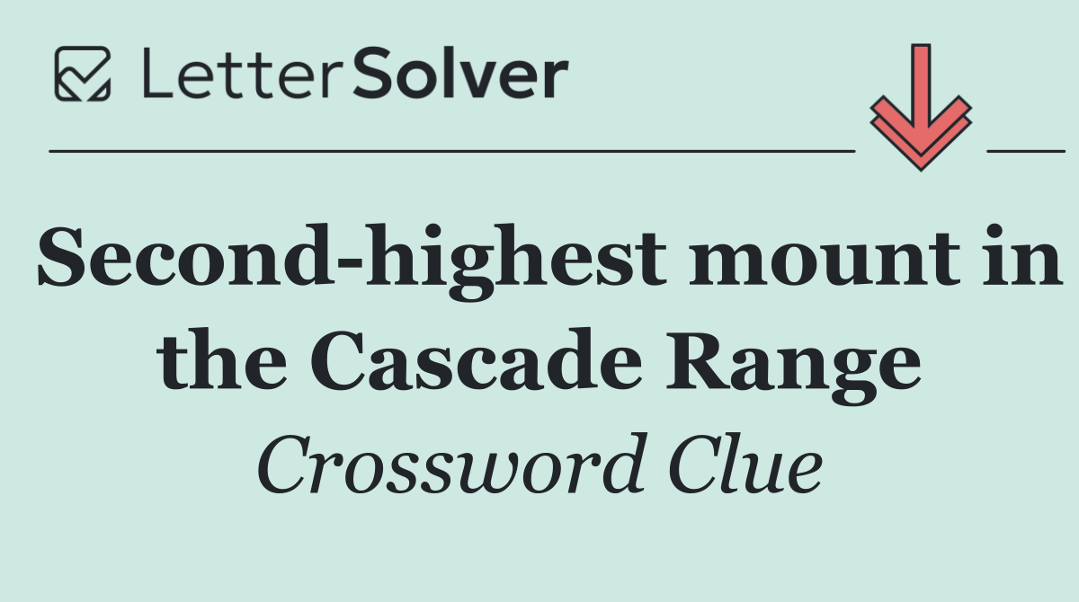Second highest mount in the Cascade Range