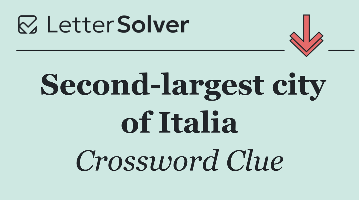 Second largest city of Italia