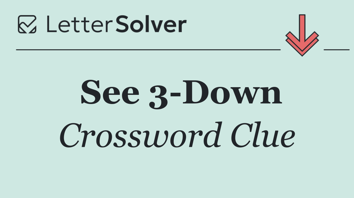 See 3 Down