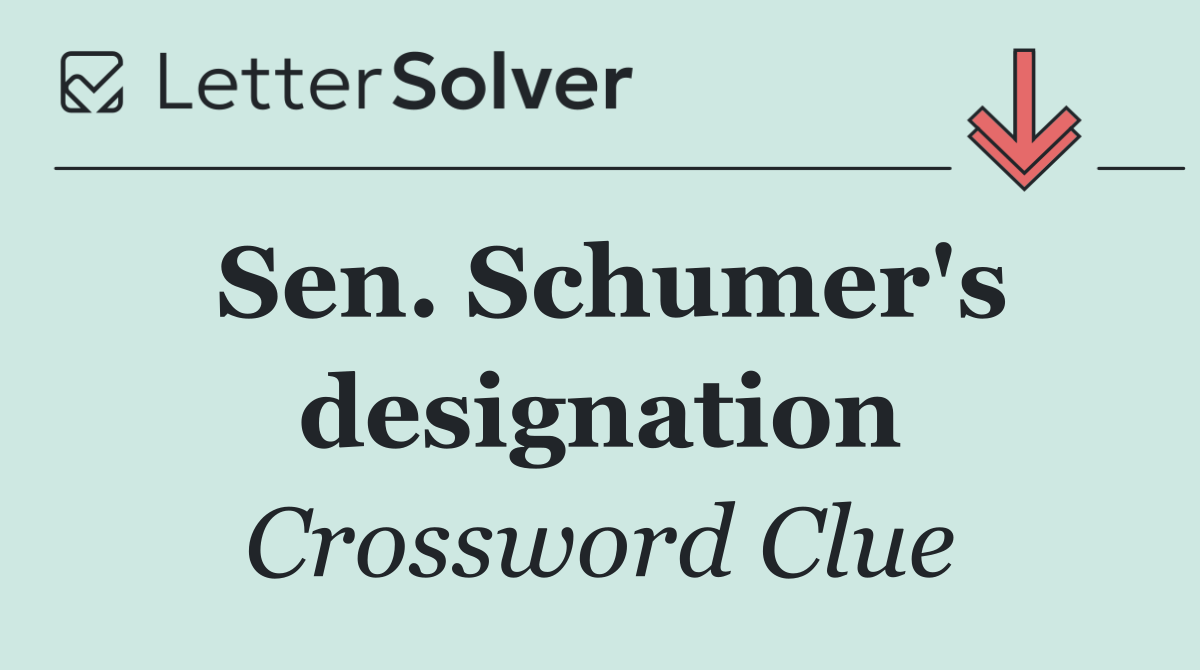 Sen. Schumer's designation