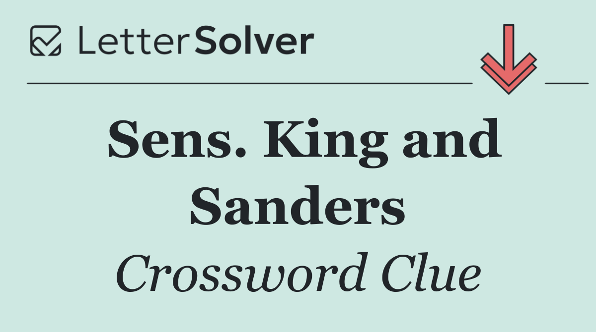 Sens. King and Sanders