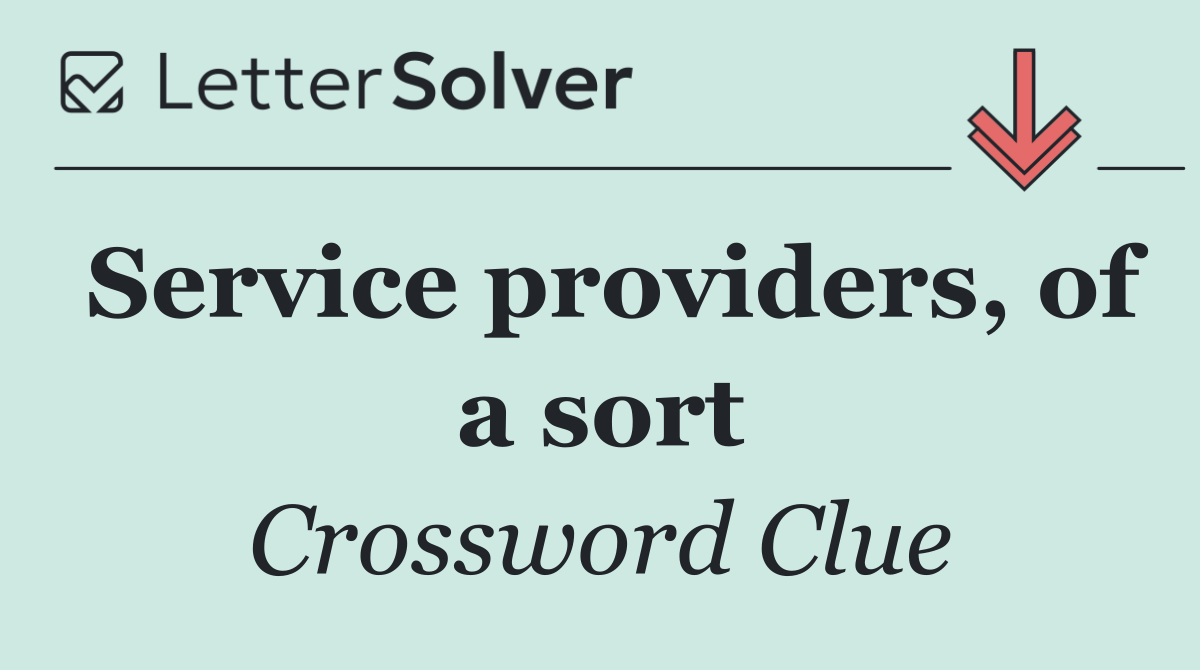 Service providers, of a sort