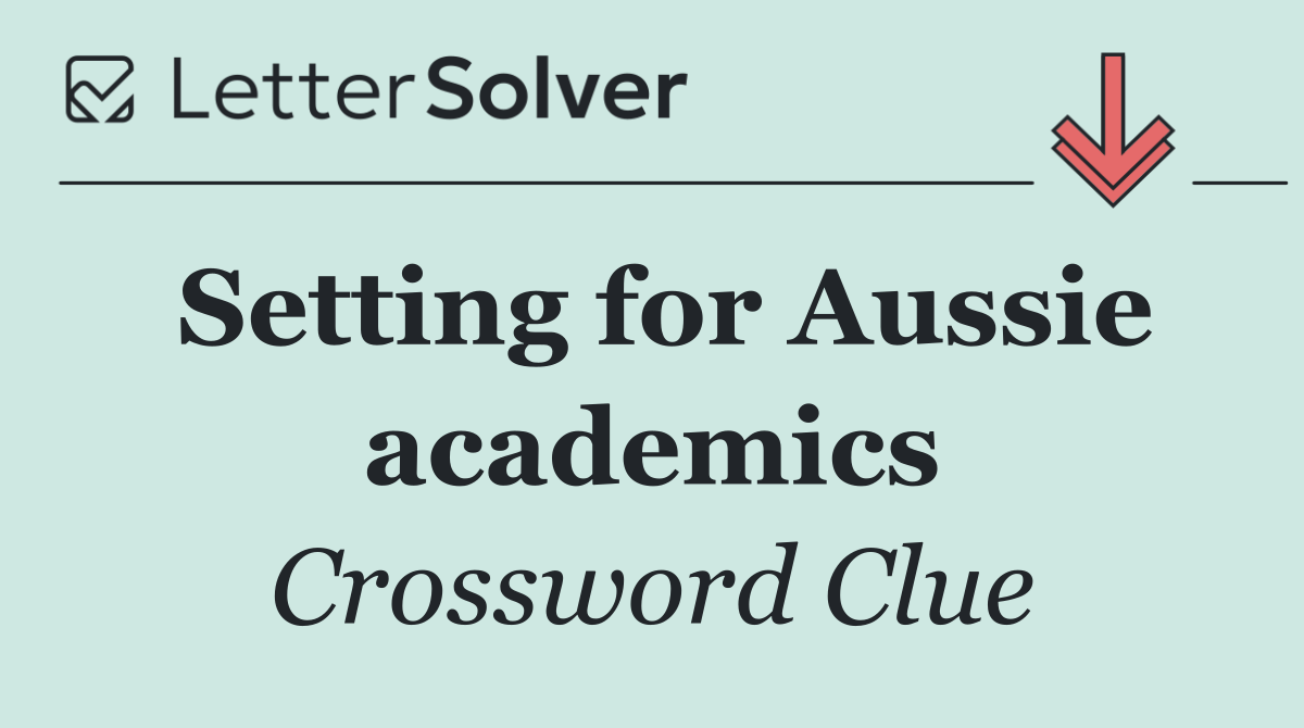 Setting for Aussie academics