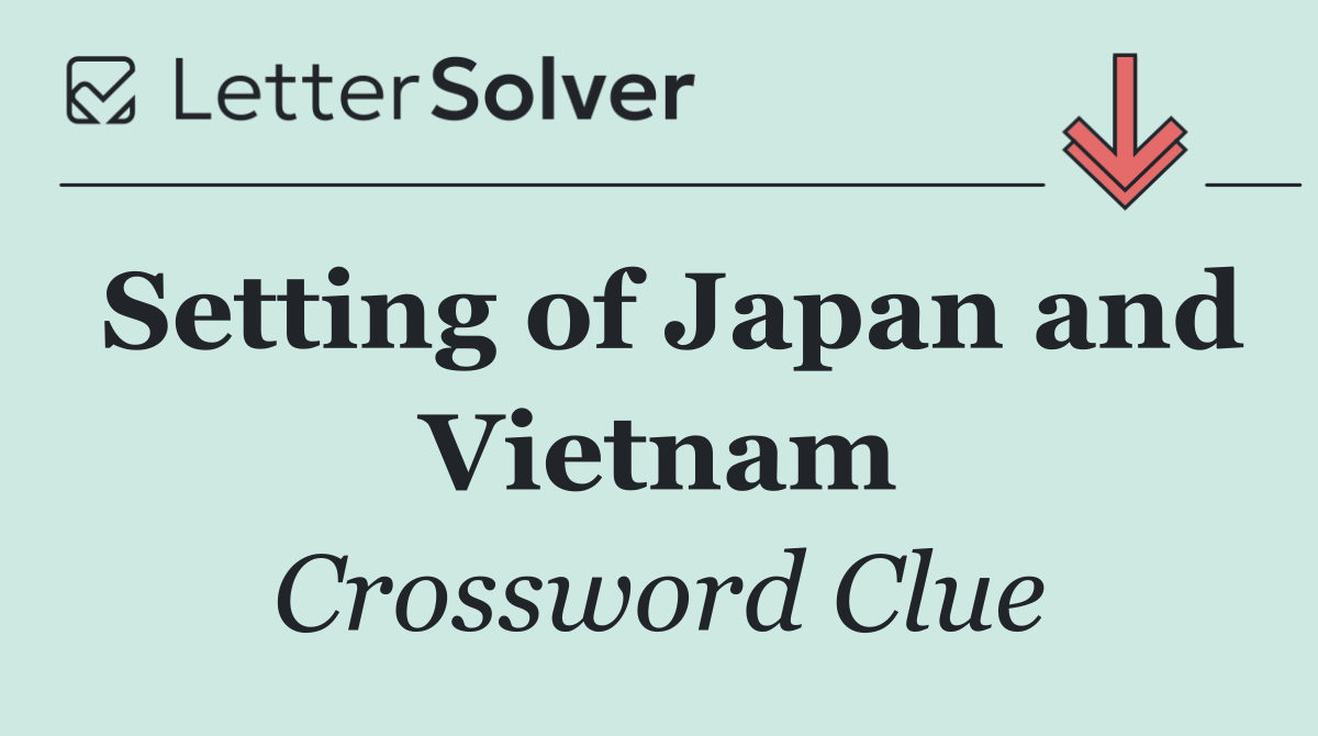 Setting of Japan and Vietnam