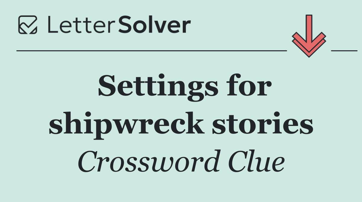 Settings for shipwreck stories