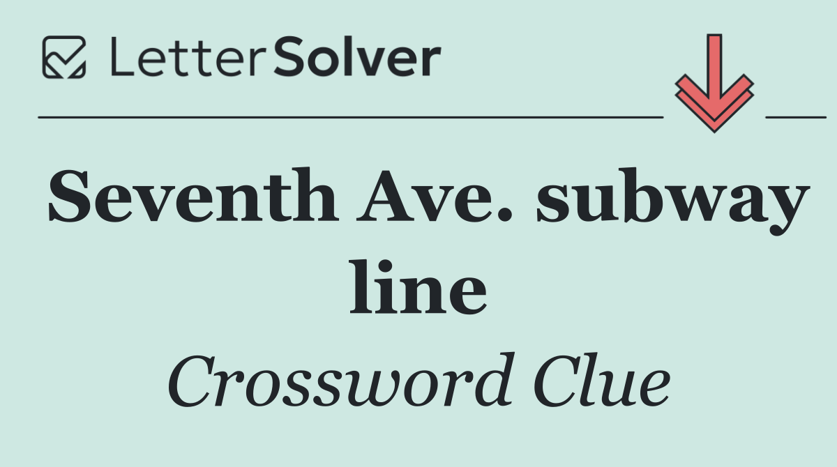 Seventh Ave. subway line