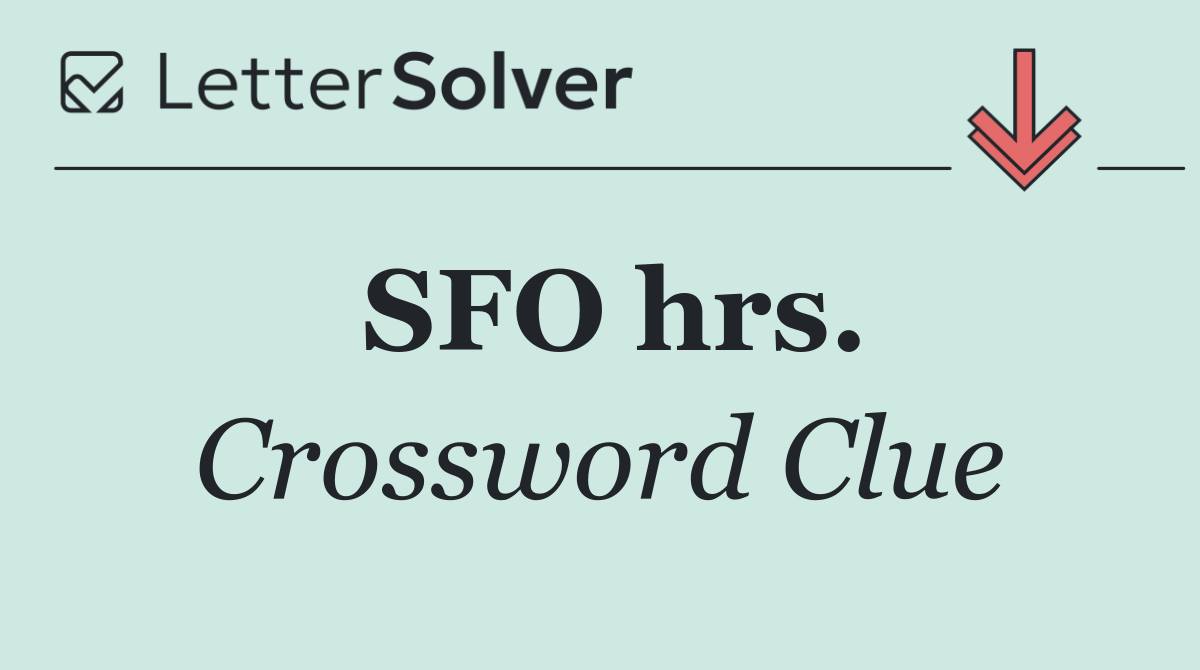 SFO hrs.