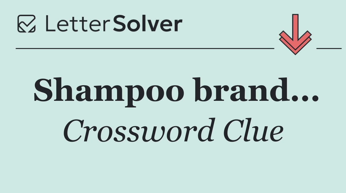 Shampoo brand...