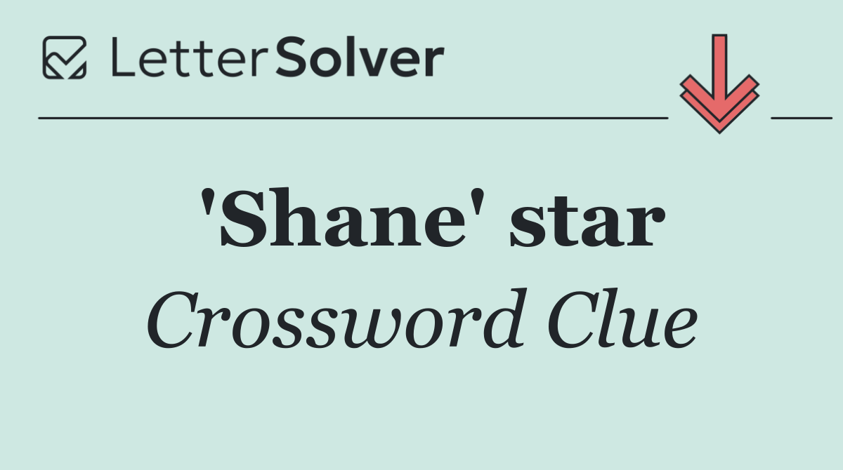 'Shane' star