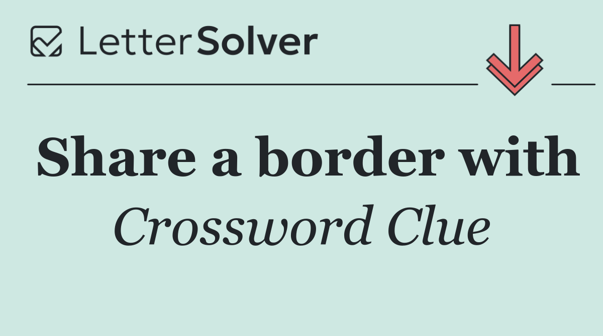 Share a border with