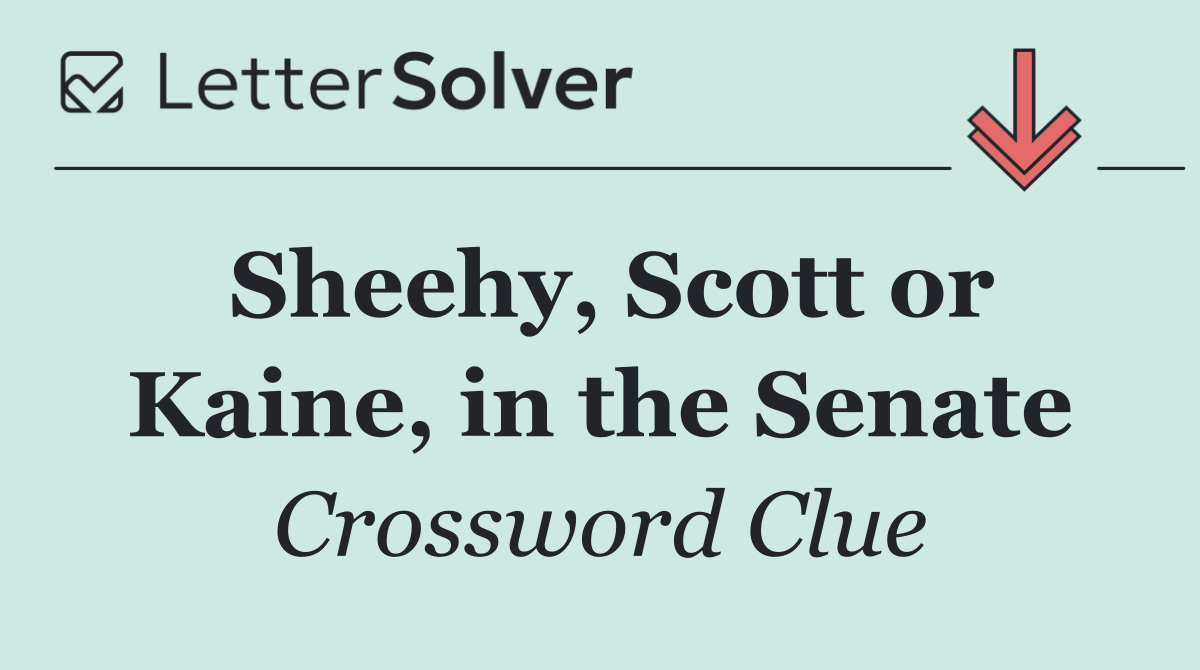 Sheehy, Scott or Kaine, in the Senate
