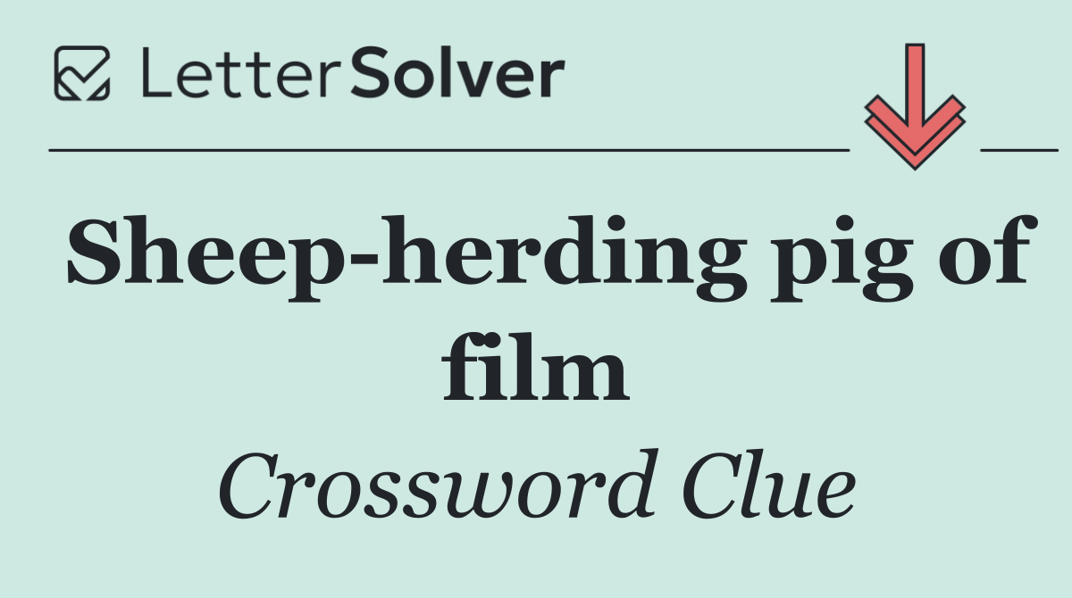 Sheep herding pig of film