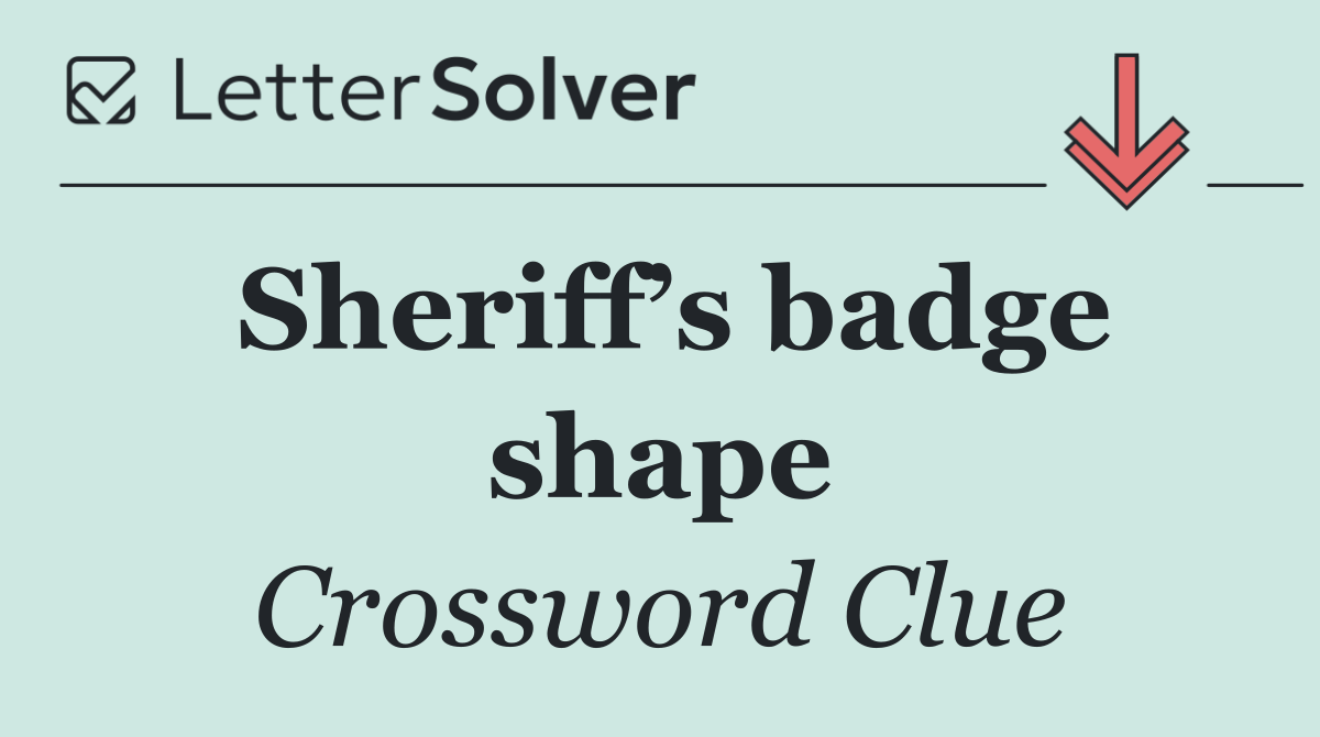 Sheriff’s badge shape