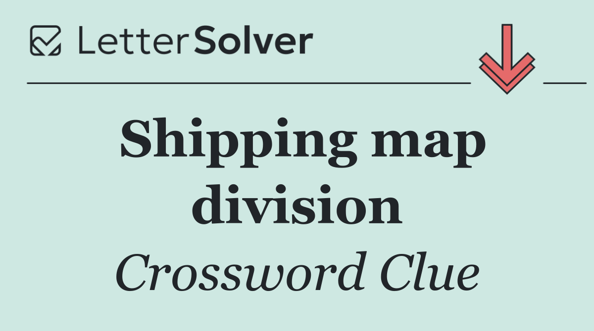 Shipping map division