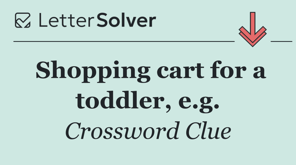 Shopping cart for a toddler, e.g.